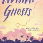 Invisible Ghosts