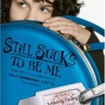 Still Sucks to be Me