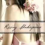 Kissing Shakespeare