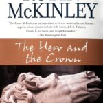 The Hero and the Crown