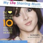 My Life Starring Mum #1