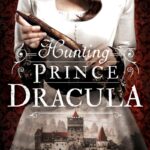 Hunting Prince Dracula (Stalking Jack the Ripper, 2)