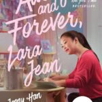 Always and Forever, Lara Jean