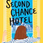 The Second Chance Hotel