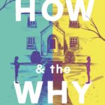 The How and the Why