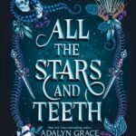 All the Stars and Teeth #1