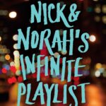 Nick & Norah’s Infinite Playlist