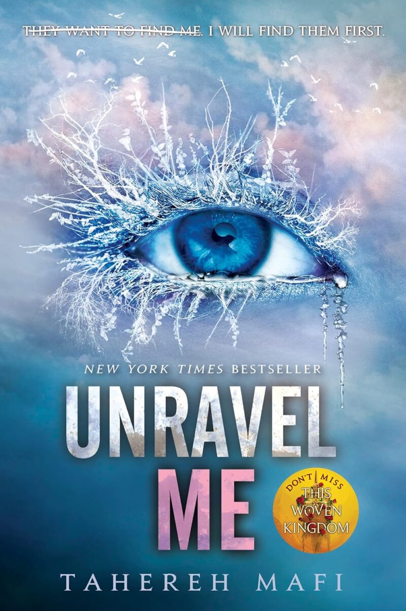 Unravel me (Shatter Me #2)