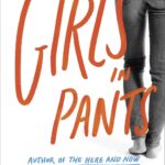 Girls in Pants: The Third Summer of the Sisterhood