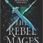 The Rebel Mages
