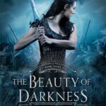 The Beauty of Darkness