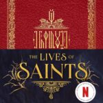 The Lives Of Saints