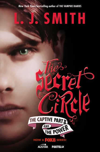 The Secret Circle: The Captive Part II and The Power