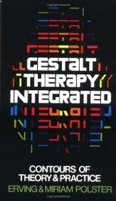 Gestalt Therapy Integrated