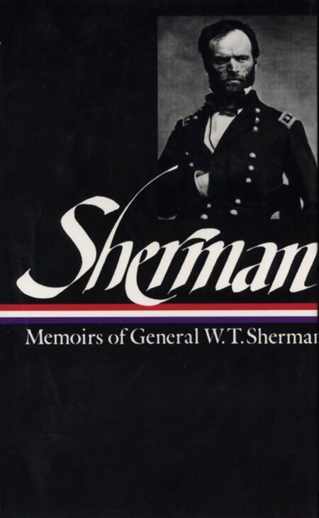 Memoirs of General W. T. Sherman