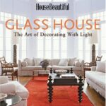 House Beautiful's Glass House