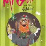 Mr Gum and the Goblins