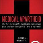 Medical Apartheid