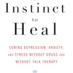 The Instinct to Heal