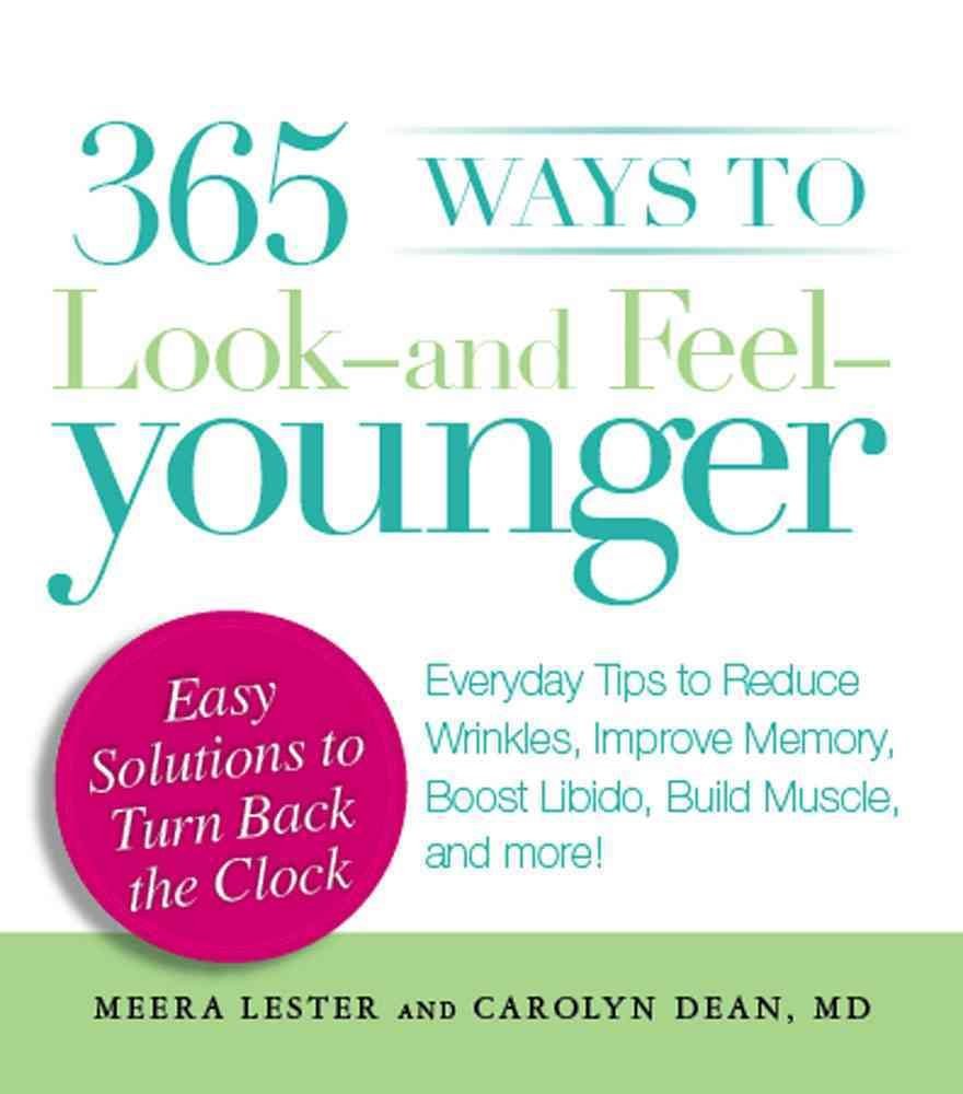 365 Ways to Look - and Feel - Younger