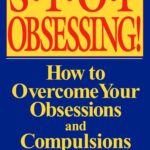 Stop Obsessing!