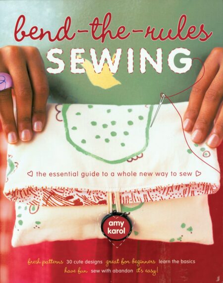 Bend-the-rules Sewing