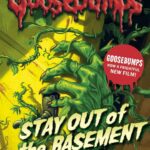 Stay Out Of The Basement (Goosebumps)