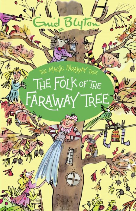 The Folk of the Faraway (The Faraway Tree)
