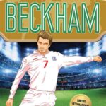 Beckham: (Classic Football Heroes)