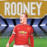 Rooney: (Classic Football Heroes)
