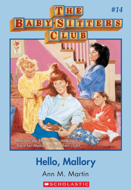 Hello Mallory (Baby Sitters Club #14)