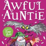 Awful Auntie ( David Walliams)