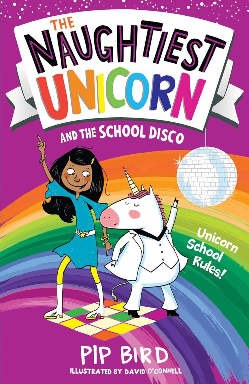 The Naughtiest Unicorn#3 :and the School Disco