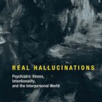 Real Hallucinations