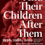 And Their Children After Them