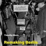 Remaking Berlin