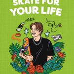 Skate for Your Life