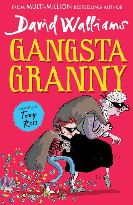 Gangsta Granny ( David Walliams)