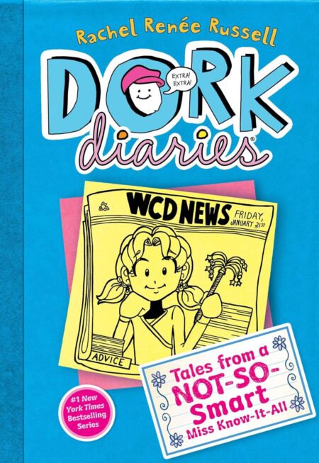 Dork Diaries: Tales from a Not-So-Smart Miss Know-It-All