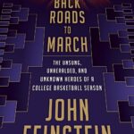 The Back Roads to March