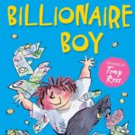 Billionaire Boy ( David Walliams)