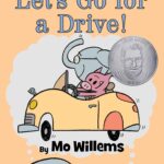 Let's Go for a Drive!-An Elephant and Piggie Book 