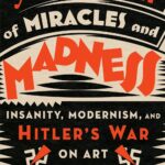 The Gallery of Miracles and Madness