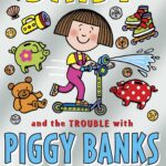 Daisy and the Trouble with Piggy Banks (Daisy series)