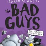 Bad Guys in The Furball Strikes Back (The Bad Guys #3)
