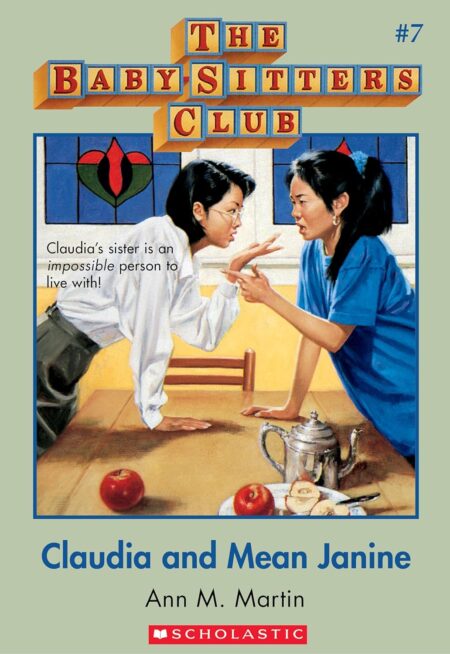 Claudia and Mean Janine (Baby Sitters Club #07)