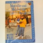 Maudie and Me and the Dirty Book