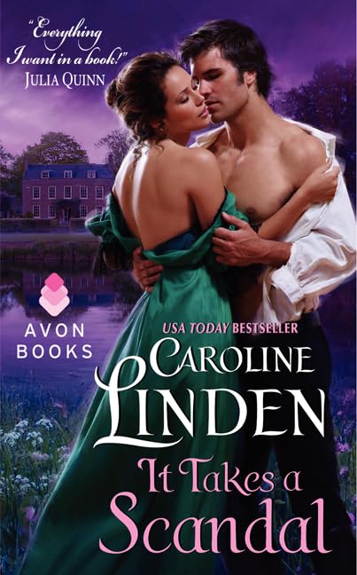 It Takes a Scandal: A Scandalous Regency Historical Romance of Love and Intrigue