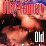 Old-FriendsOld Friends (Yellow Brick Road Gang, Book3)