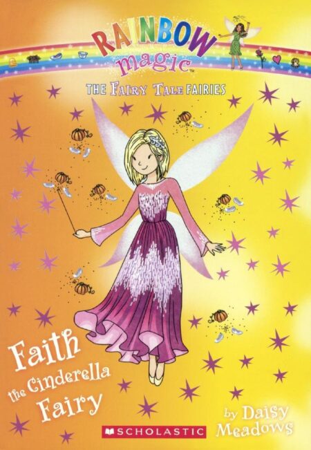 Rainbow Magic :Faith the Cinderella Fairy